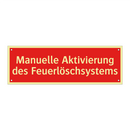 Manuelle Aktivierung des Feuerlöschsystems