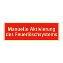 Manuelle Aktivierung des Feuerlöschsystems
