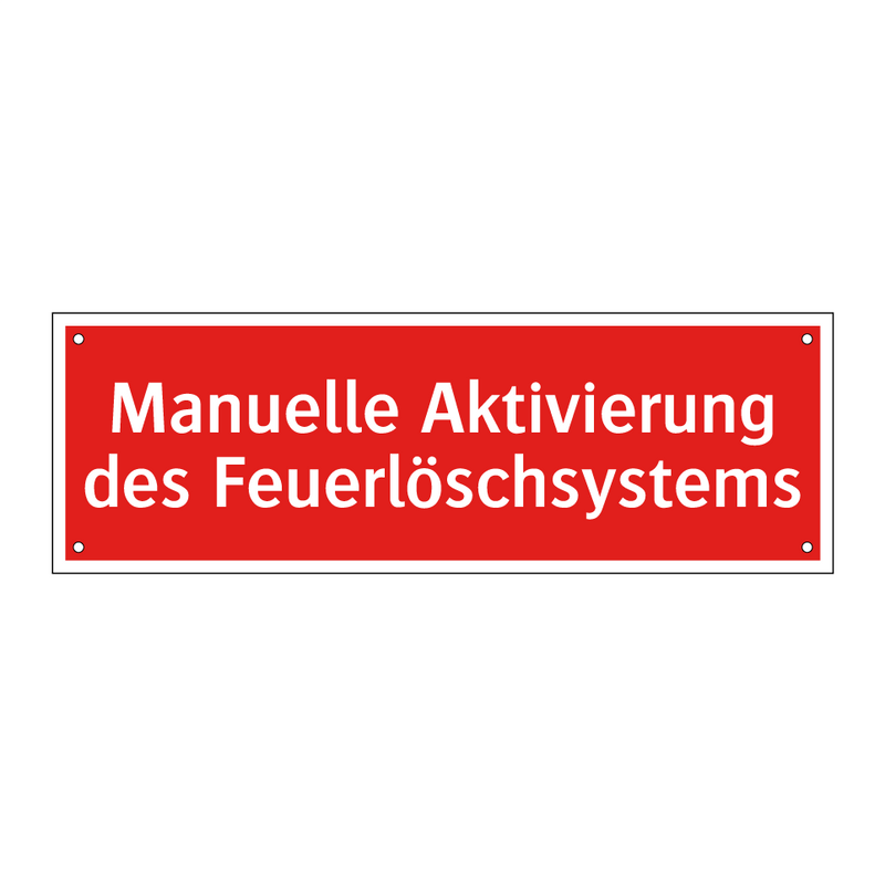 Manuelle Aktivierung des Feuerlöschsystems
