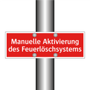 Manuelle Aktivierung des Feuerlöschsystems