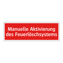 Manuelle Aktivierung des Feuerlöschsystems