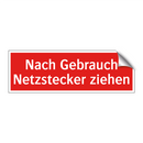 Nach Gebrauch Netzstecker ziehen