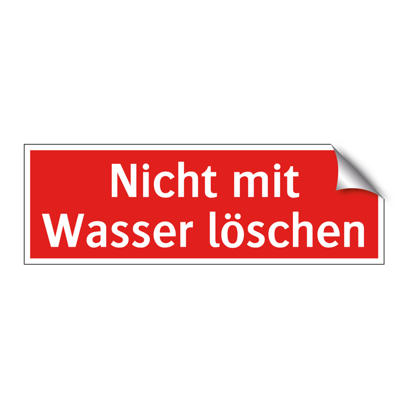 Nicht mit Wasser löschen