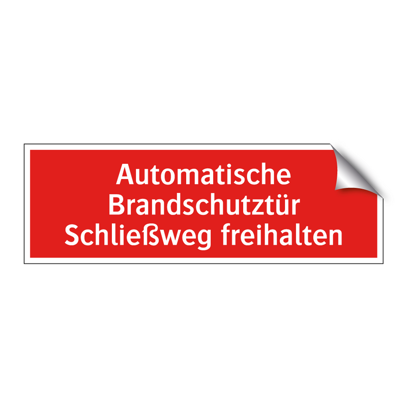 Automatische Brandschutztür Schließweg freihalten