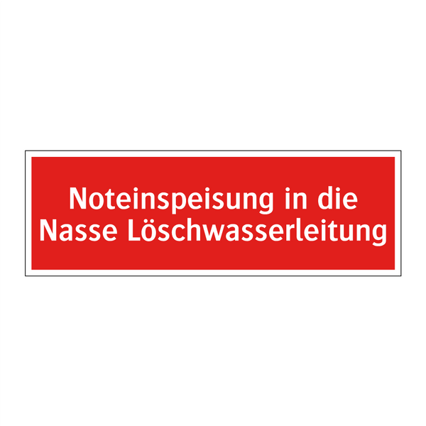 Noteinspeisung in die Nasse Löschwasserleitung