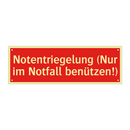 Notentriegelung (Nur im Notfall benützen!)
