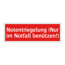 Notentriegelung (Nur im Notfall benützen!)