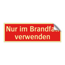 Nur im Brandfall verwenden