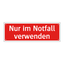 Nur im Notfall verwenden