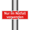 Nur im Notfall verwenden