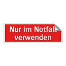 Nur im Notfall verwenden