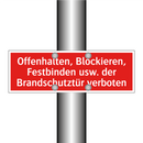 Offenhalten, Blockieren, Festbinden usw. der Brandschutztür verboten