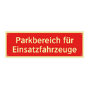 Parkbereich für Einsatzfahrzeuge