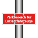 Parkbereich für Einsatzfahrzeuge