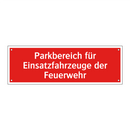 Parkbereich für Einsatzfahrzeuge der Feuerwehr
