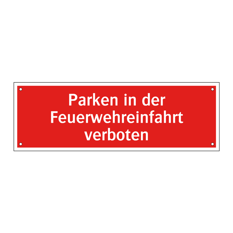 Parken in der Feuerwehreinfahrt verboten