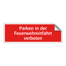 Parken in der Feuerwehreinfahrt verboten