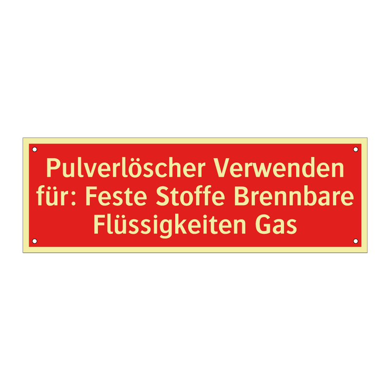 Pulverlöscher Verwenden für: Feste Stoffe Brennbare Flüssigkeiten Gas