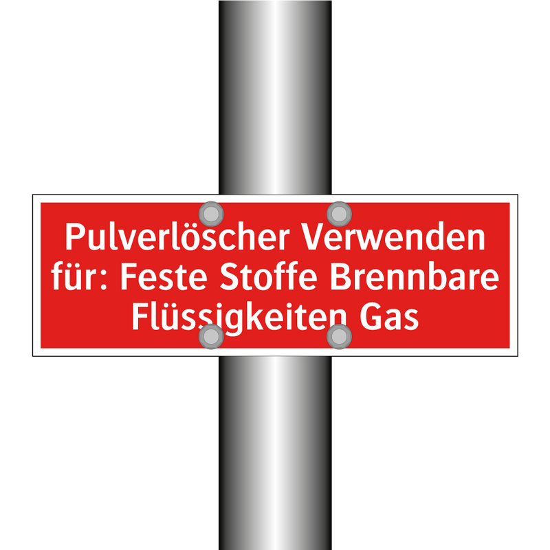 Pulverlöscher Verwenden für: Feste Stoffe Brennbare Flüssigkeiten Gas