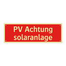 PV Achtung solaranlage