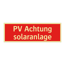 PV Achtung solaranlage