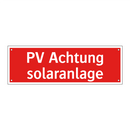 PV Achtung solaranlage