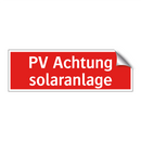 PV Achtung solaranlage