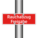 Rauchabzug Freigabe