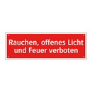 Rauchen, offenes Licht und Feuer verboten