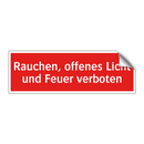 Rauchen, offenes Licht und Feuer verboten
