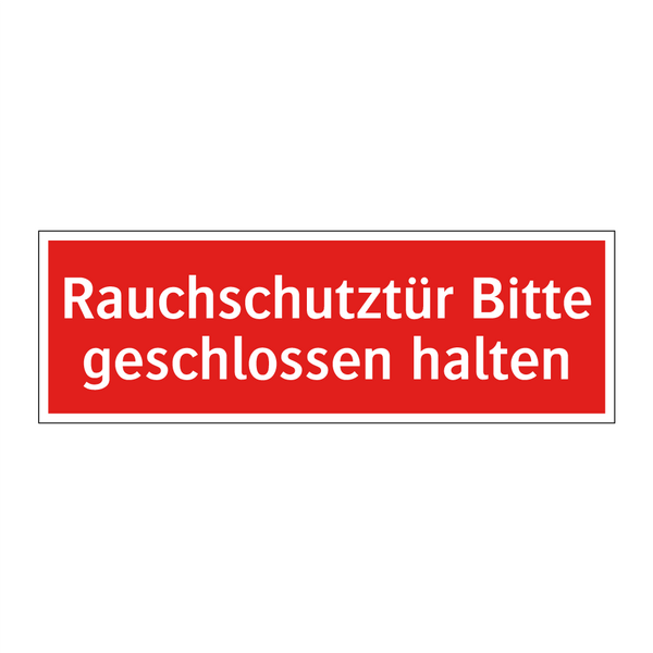 Rauchschutztür Bitte geschlossen halten