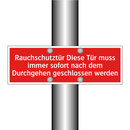 Rauchschutztür Diese Tür muss immer sofort nach dem Durchgehen geschlossen werden