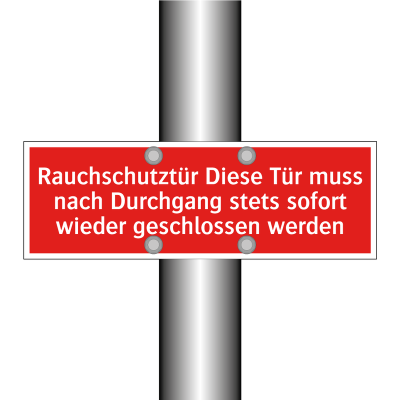 Rauchschutztür Diese Tür muss nach Durchgang stets sofort wieder geschlossen werden