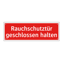 Rauchschutztür geschlossen halten