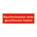Rauchschutztür stets geschlossen halten