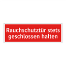 Rauchschutztür stets geschlossen halten