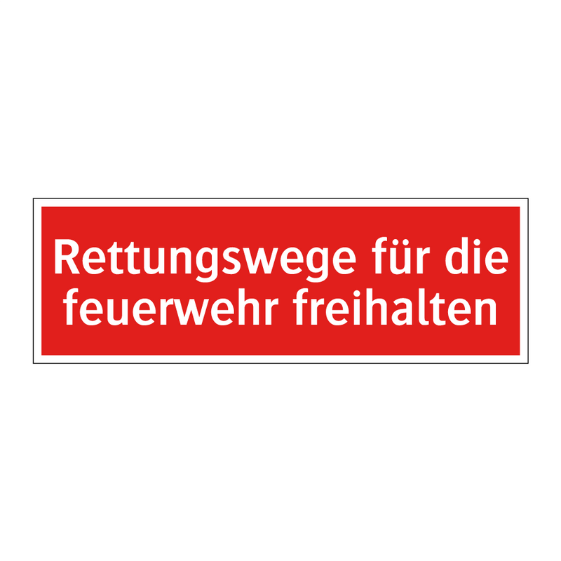 Rettungswege für die feuerwehr freihalten