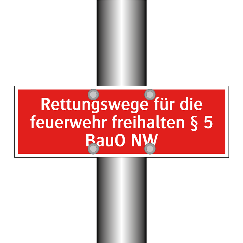 Rettungswege für die feuerwehr freihalten § 5 BauO NW