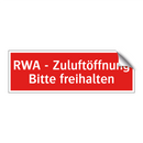 RWA - Zuluftöffnung Bitte freihalten
