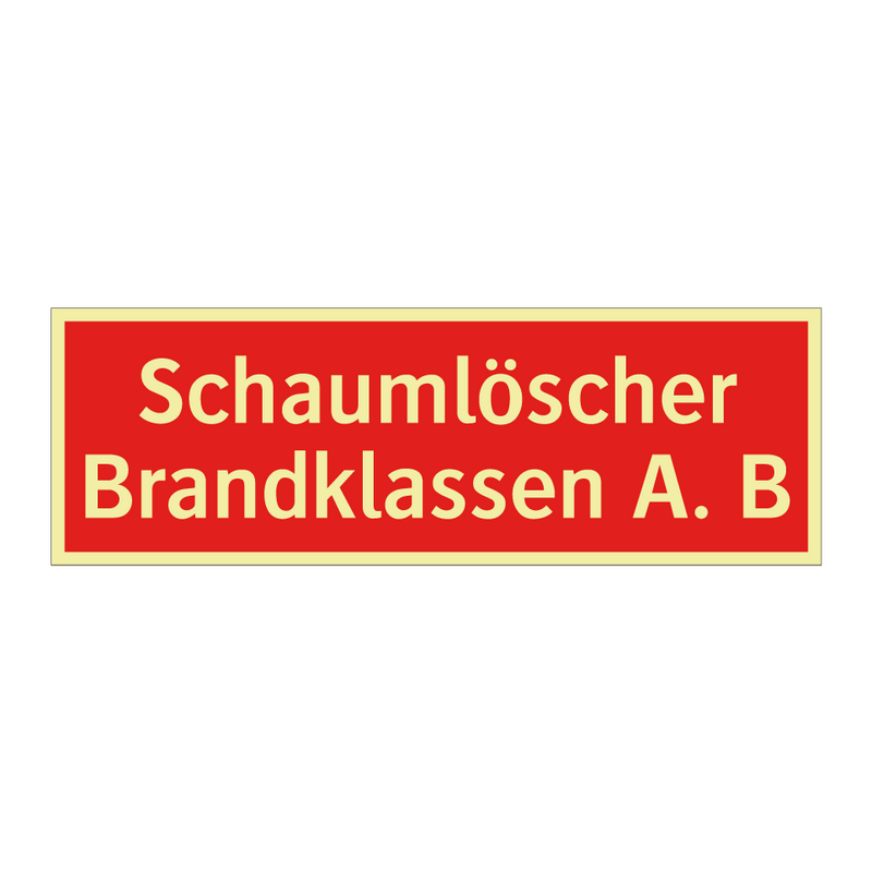 Schaumlöscher Brandklassen A. B
