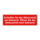 Schließen Sie das Ablassventil vor Gebrauch. Öffnen Sie das Ablassventil nach Gebrauch