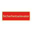 Sicherheitselevator