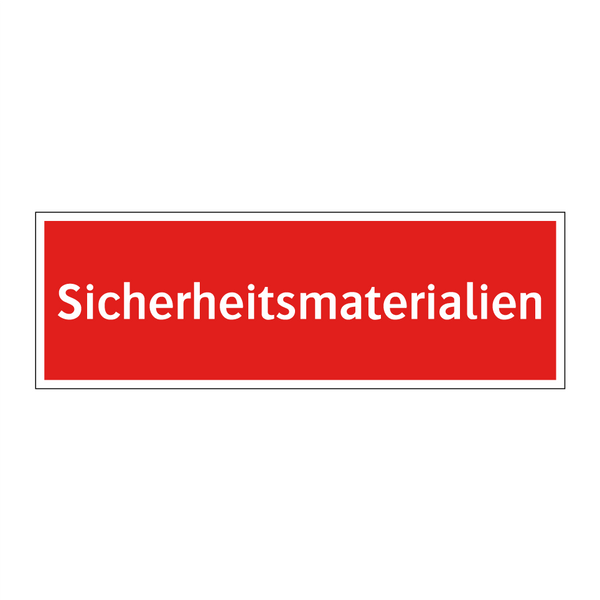 Sicherheitsmaterialien