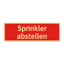 Sprinkler abstellen