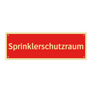 Sprinklerschutzraum
