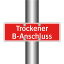 Trockener B-Anschluss