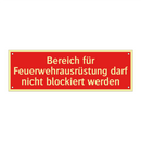 Bereich für Feuerwehrausrüstung darf nicht blockiert werden