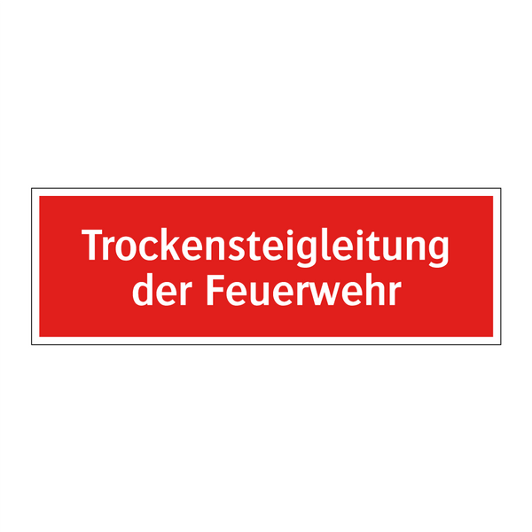 Trockensteigleitung der Feuerwehr