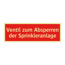 Ventil zum Absperren der Sprinkleranlage