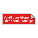 Ventil zum Absperren der Sprinkleranlage